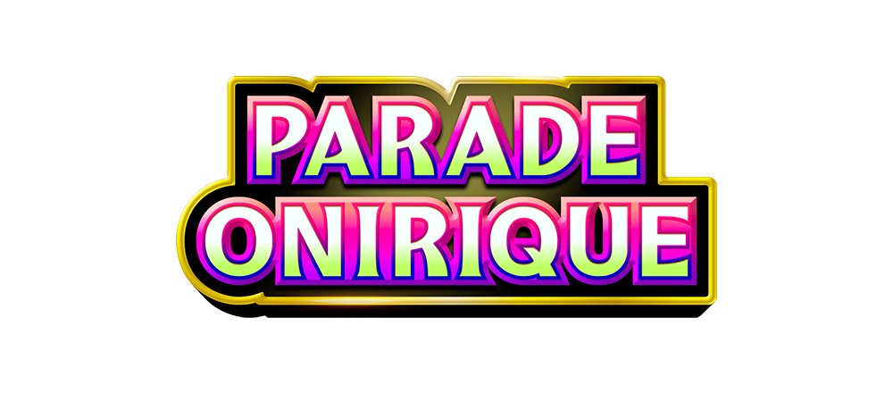Parade Onirique